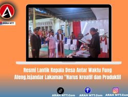 Resmi Lantik Kepala Desa Antar Waktu Fung Afeng.Iskandar Lakamau “Harus kreatif dan Produktif