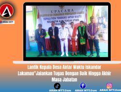 Lantik Kepala Desa Antar Waktu Iskandar Lakamau”Jalankan Tugas Dengan Baik Hingga Akhir Masa Jabatan